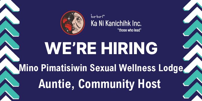 Community Host – Mino Pimatisiwin Sexual Wellness Lodge